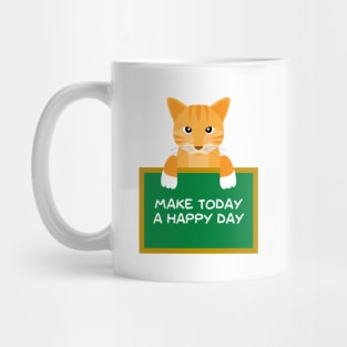 Advice Cat - Make Today A Happy Day Mug